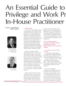 An Essential Guide to Attorney-Clie Privilege and Work Product for