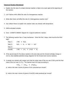 Chemical Kinetics Worksheet 1. Explain why the rate of a simple