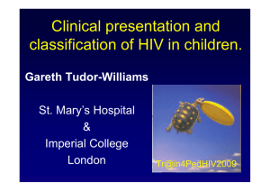 Clinical Presentation & Classification of HIV - Gareth