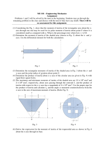 ME 101 – Engineering Mechanics Assignment Problems 1 and 2 will