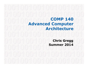 COMP 140 Advanced Computer Architecture