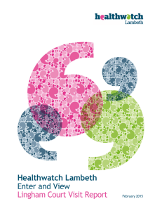 Healthwatch Lambeth Enter and View Lingham Court Visit Report