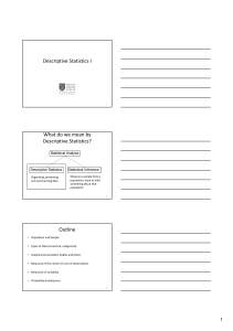 Descriptive Statistics I What do we mean by Descriptive Statistics