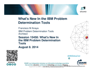 What's New In the IBM Problem Determination Tools