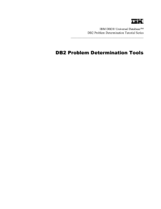 DB2 Problem Determination Tools