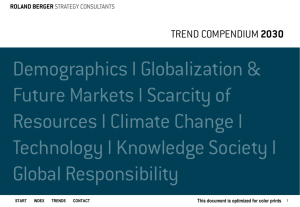 “Trend Compendium 2030”. - Roland Berger Strategy Consultants