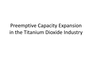 Preemptive Capacity Expansion in the Titanium Dioxide Industry