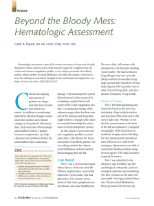 Beyond The Bloody Mess: Hematologic Assessment