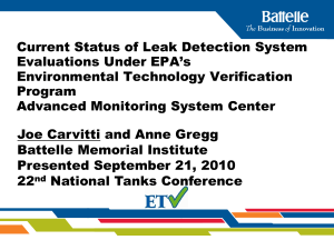 Current Status of Leak Detection System Evaluations