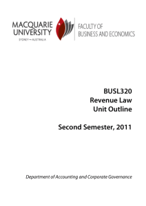 BUSL320 Revenue Law Unit Outline S2 2011