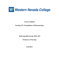 Course Syllabus Nursing 152: Foundations of Pharmacology Debi