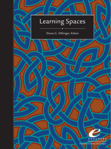 Challenging Traditional Assumptions and Rethinking Learning Spaces