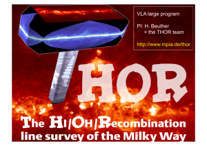 VLA large program PI: H. Beuther + the THOR team http://www.mpia