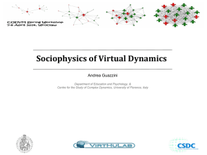 Sociophysics of Virtual Dynamics