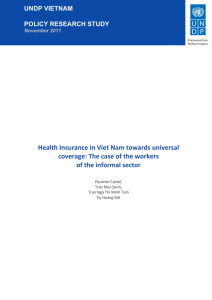 Health Insurance in Viet Nam towards universal coverage: The case