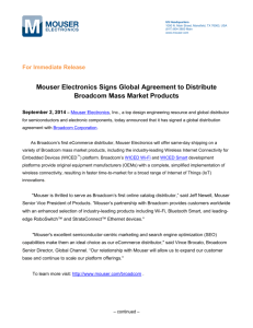Mouser Electronics Signs Global Agreement to Distribute Broadcom