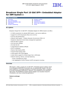 Broadcom Single Port 10 GbE SFP+ Embedded Adapter for IBM