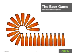 The Beer Game - GRA Supply Chain Consultants