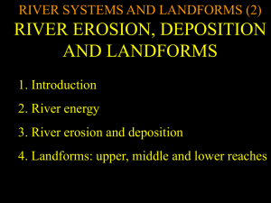 river erosion, deposition and landforms