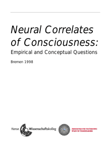 Neural Correlates of Consciousness - Association for the Scientific
