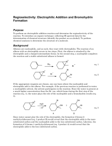 Regioselectivity: Electrophilic Addition and Bromohydrin Formation