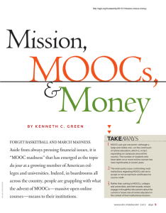 Mission, MOOCs and Money