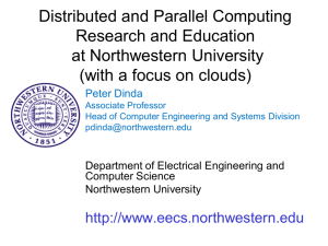 Distributed and Parallel Systems Research at Northwestern University