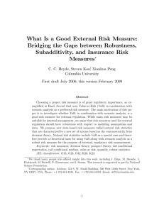 What Is a Good External Risk Measure: Bridging the Gaps between