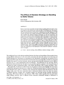 The Effect of Decision Strategy on Deciding to