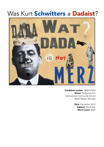 Was Kurt Schwitters a Dadaist?