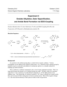 Experiment 3 Enolate Alkylation, Ester Saponification, and Amide