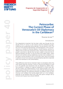 Petrocaribe : The current phase of Venezuela's oil diplomacy in the