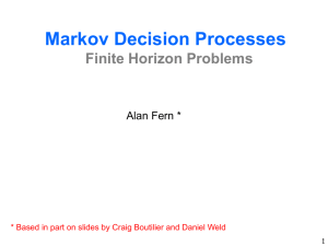Markov Decision Processes Finite Horizon Problems