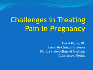 Challenges in Treating Pain in Pregnancy