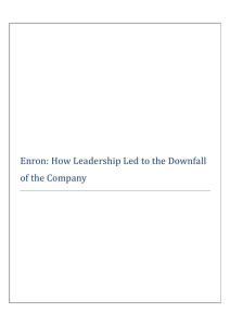 Enron: How Leadership Led to the Downfall of the Company