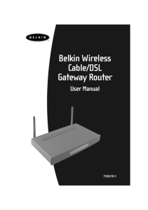 User Manual - Belkin Wireless Cable/DSL Gateway Router