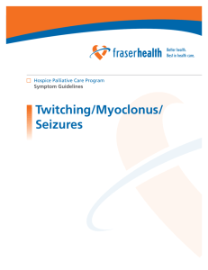 Twitching/Myoclonus/ Seizures