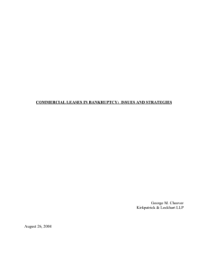 COMMERCIAL LEASES IN BANKRUPTCY: ISSUES AND