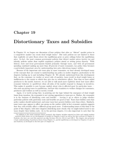 Distortionary Taxes and Subsidies