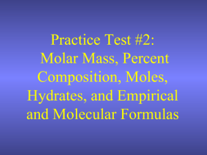 Practice Test #2: Molar Mass, Percent Composition, Moles, Hydrates