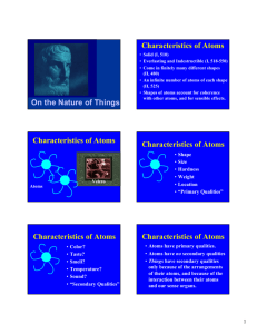 On the Nature of Things Characteristics of Atoms Characteristics of