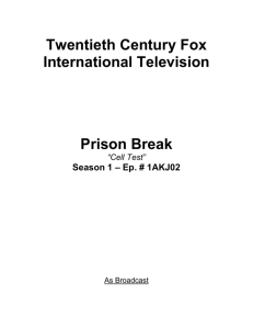 Twentieth Century Fox International Television Prison Break “Cell
