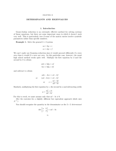 DETERMINANTS AND EIGENVALUES 1. Introduction Gauss