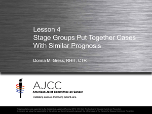 Lesson 4 Stage Groups Put Together Cases With Similar Prognosis