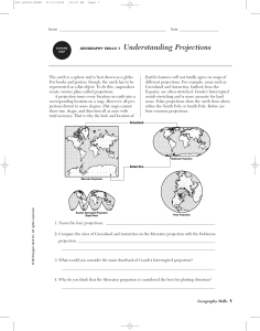 GEOGRAPHY SKILLS 1 Understanding Projections