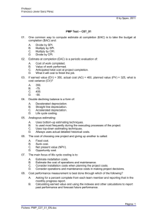 PMP Test – C07_01 01. One common way to compute estimate at