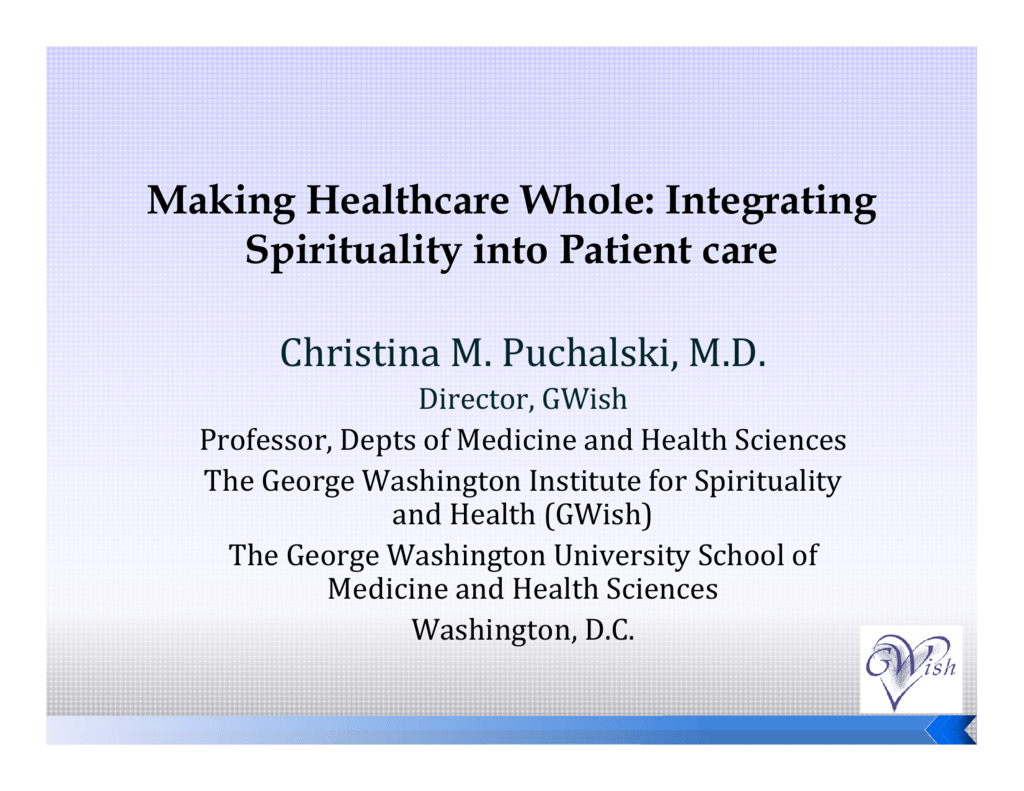 Making Health Care Whole: Integrating Spirituality into Patient Care