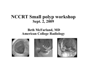 NCCRT Small polyp workshop - National Colorectal Cancer