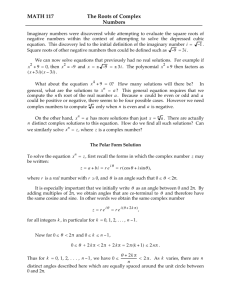 MATH 117 The Roots of Complex Numbers