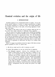 Chemical evolution and the. origin of life